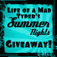Life Of A Mad Typer Summer Nights Giveaway!