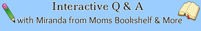 Interactive Q and A – Get to Know Me Better #MomsBookshelfQuestions