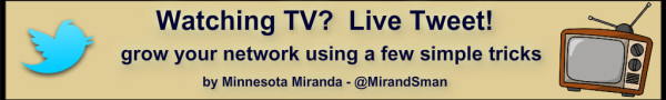 Live TWeting to grow your following with Minnesota Miranda 